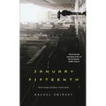 January Fifteenth