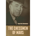 The Chessmen of Mars