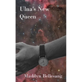 Ulna's New Queen