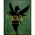 The Green Fairy Book: Complete and Unabridged