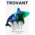 Trovant: Book 2 in the Alaster Trilogy