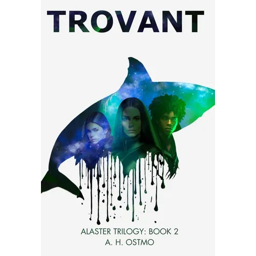 Trovant: Book 2 in the Alaster Trilogy