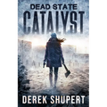Dead State: Catalyst