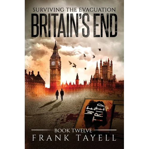 Surviving the Evacuation, Book 12: Britain's End