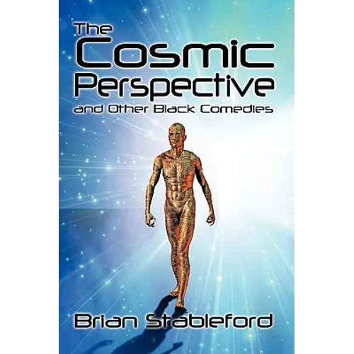 The Cosmic Perspective and Other Black Comedies