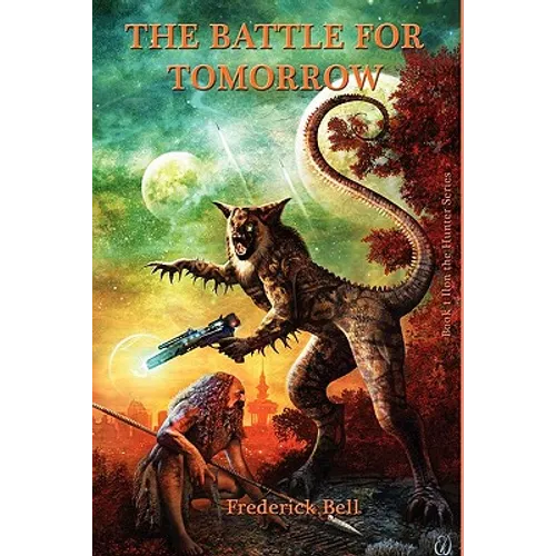 The Battle for Tomorrow