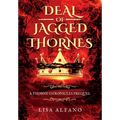 Deal of Jagged Thornes