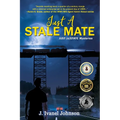 Just A Stale Mate