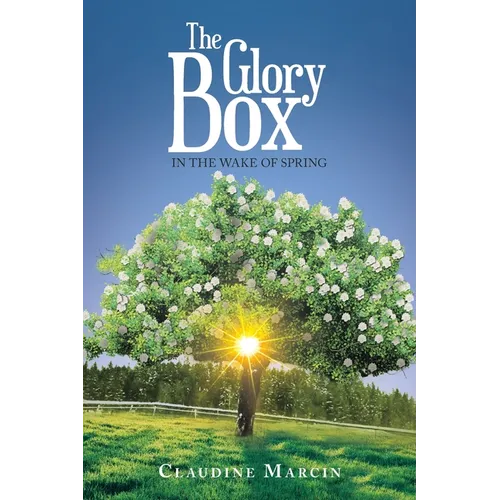 The Glory Box: In the Wake of Spring