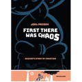 First There Was Chaos: Hesiod's Story of Creation