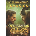 An Equation with One Unknown (Invasion Book #2): LitRPG Series