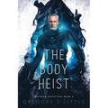 The Body Heist