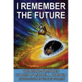 I Remember the Future: The Award-Nominated Stories of Michael A. Burstein