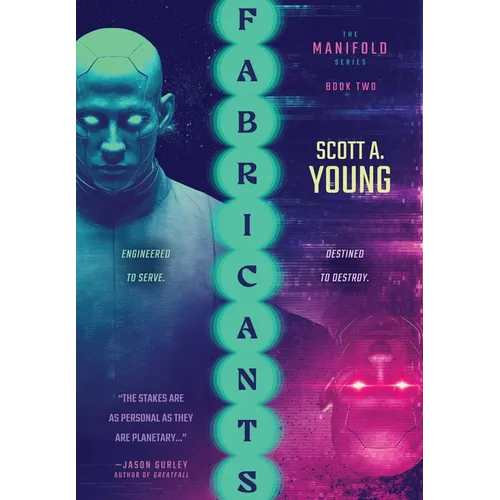 Fabricants: A Quantum Sci-Fi Technothriller