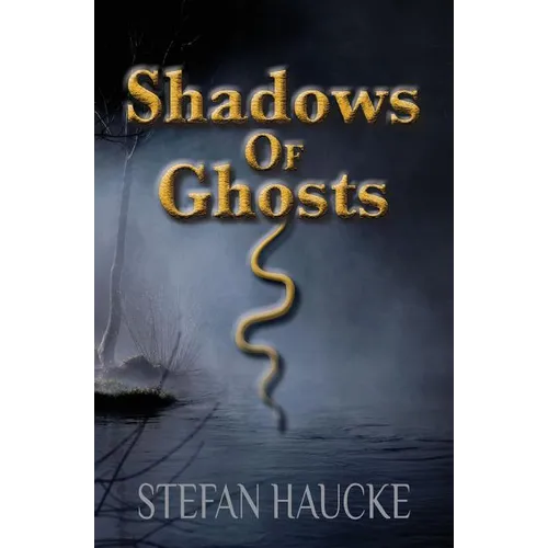Shadows of Ghosts