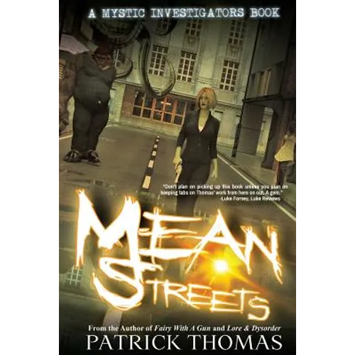 Mystic Investigators: Mean Streets: a Mystic Investigators book