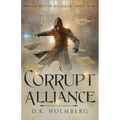 A Corrupt Alliance