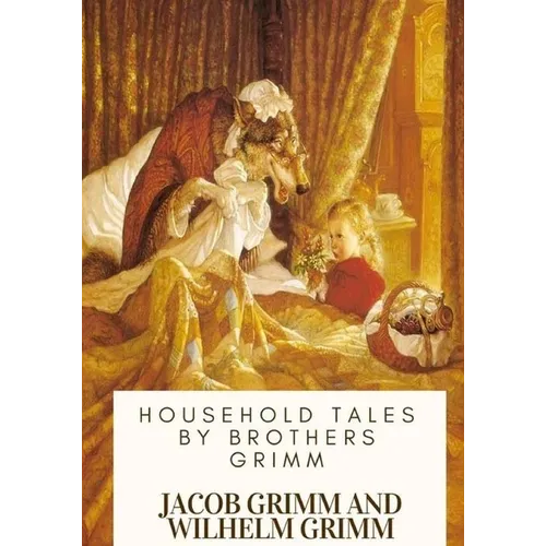 Household Tales by Brothers Grimm