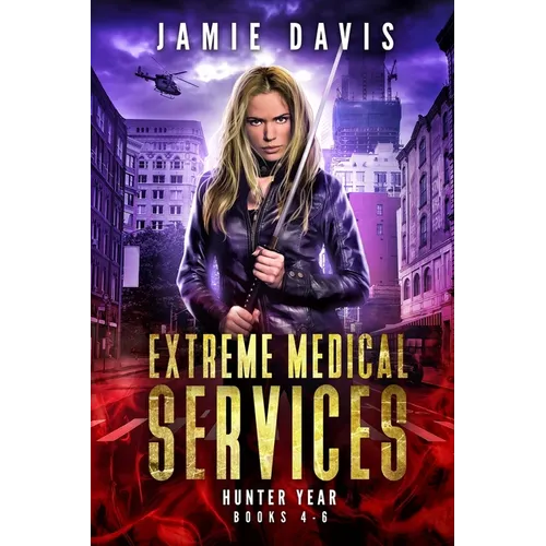 Extreme Medical Services Box Set Vol 4 - 6: The Saga of Supernatural Paramedic Dean Flynn Continues