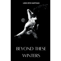 Beyond These Winters