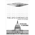 The UFO Chronicles District of Columbia: District of Columbia