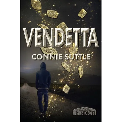 Vendetta: Legend of the Ir'indicti, Book 4