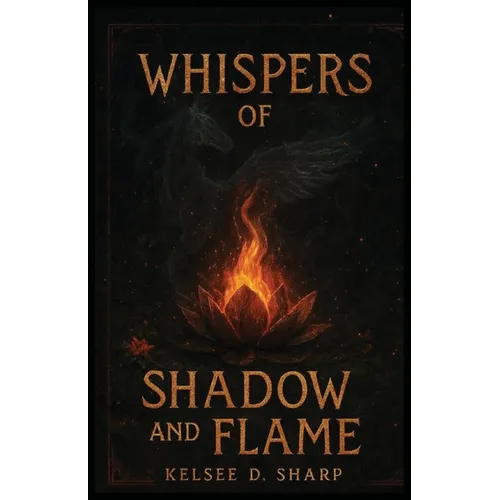 Whispers of Shadow and Flame
