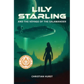 Lily Starling and the Voyage of the Salamander
