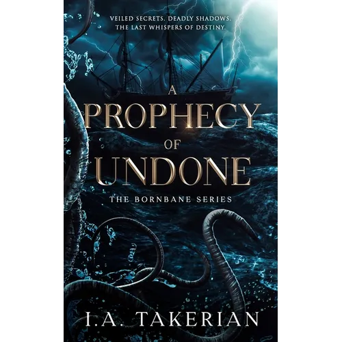 A Prophecy of Undone: The Bornbane Series - Paperback