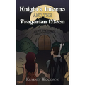 Knight's Inferno and the Fragarian Moon