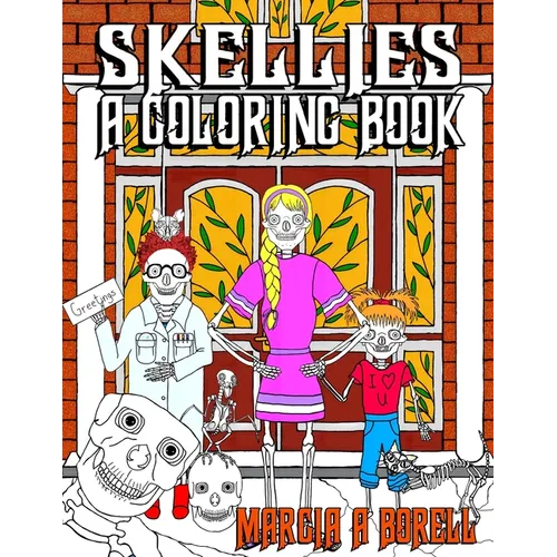 Skellies: A Coloring Book