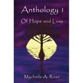 Anthology: Of Hope and Loss