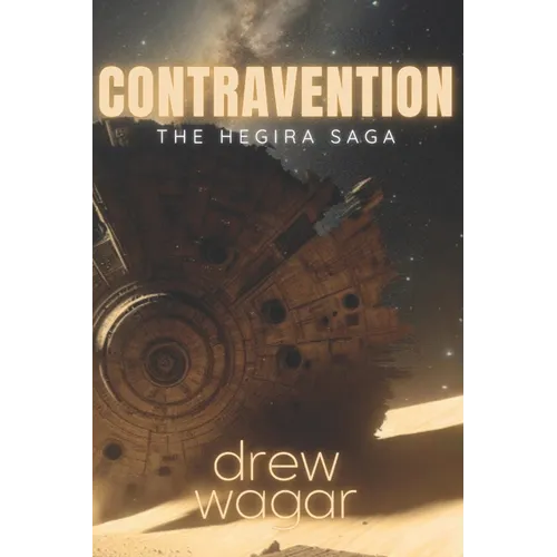 Hegira: Contravention: (Book 1)