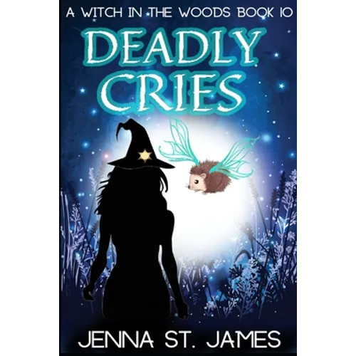 Deadly Cries: A Paranormal Cozy Mystery