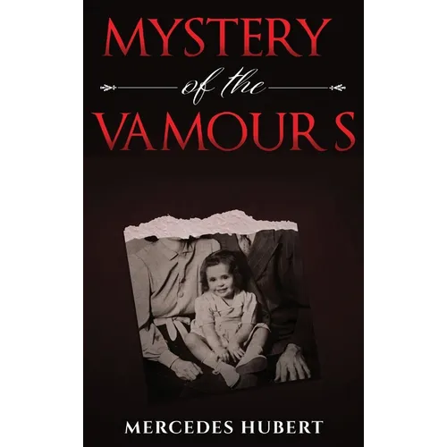 Mystery of the Vamours: New Beginnings