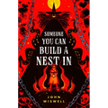 Someone You Can Build a Nest in