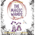 The Magic Wands: Manifestation for Little Kids