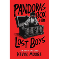 Pandora's Box and the Lost Boys