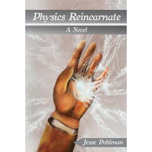 Physics Reincarnate