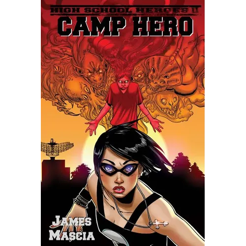 High School Heroes II: Camp Hero