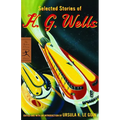 Selected Stories of H. G. Wells