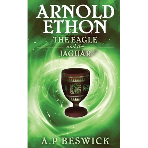 Arnold Ethon The Eagle And The Jaguar
