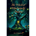 The Witch Of Windspindle Hollow
