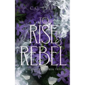 To Rise & Rebel