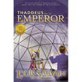 Thaddeus and the Emperor