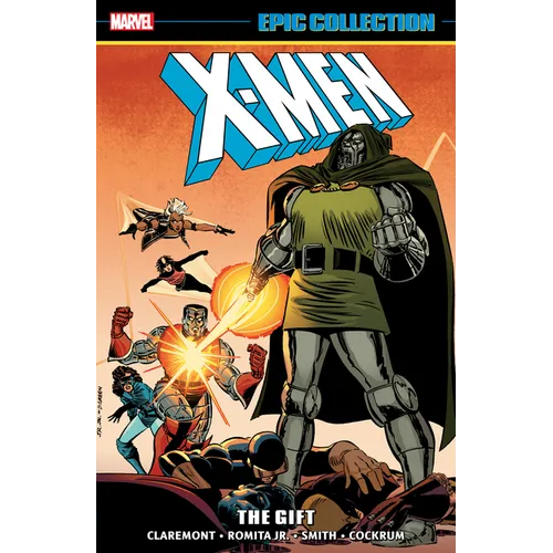 X-Men Epic Collection: The Gift [New Printing]