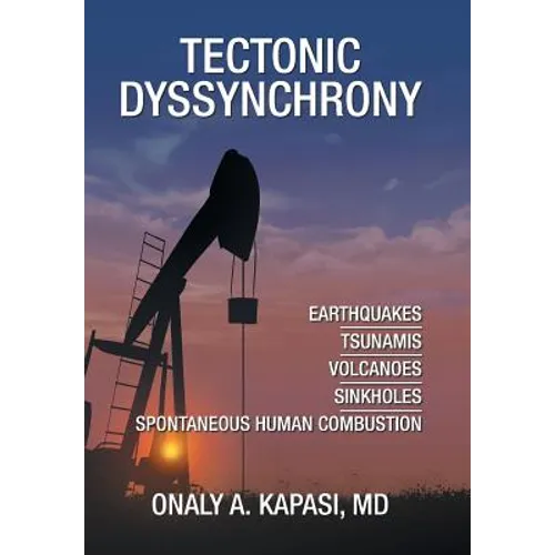 Tectonic Dyssynchrony