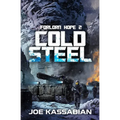 Cold Steel: A Military Sci-Fi Series