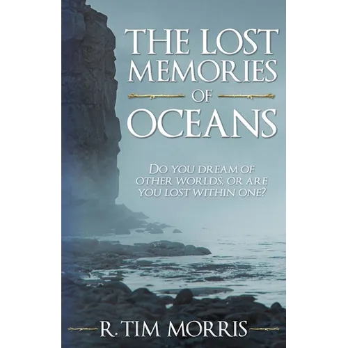 The Lost Memories of Oceans