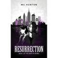 Resurrection: Book I Of The Martyr Series